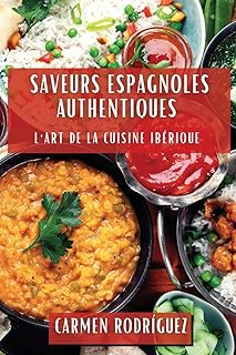 Saveurs Espagnoles Authentiques: L