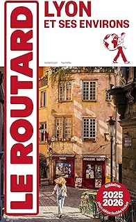 Guide du Routard Lyon et ses environs 2025/26